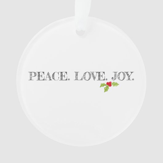 Holiday Peace Love Joy Mistletoe Kerstmis Holly Ornament (voorkant)