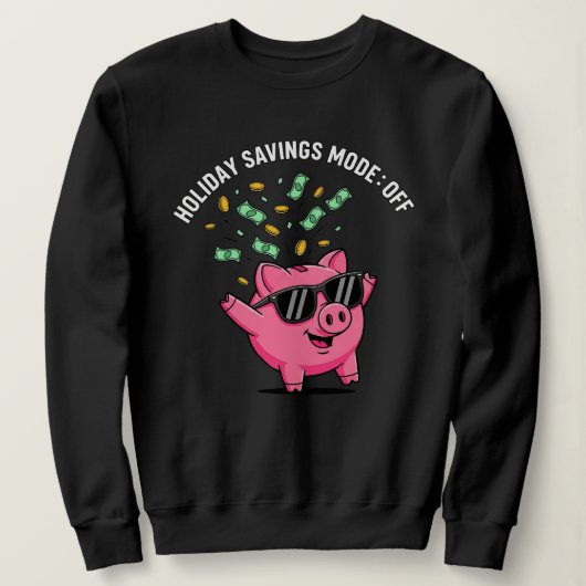 Holiday Savings Mode: OFF – Funny Christmas Pig Trui (Design voorkant)