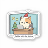 Holiday Spirit, Low Battery Cat Sticker  (Voorkant)