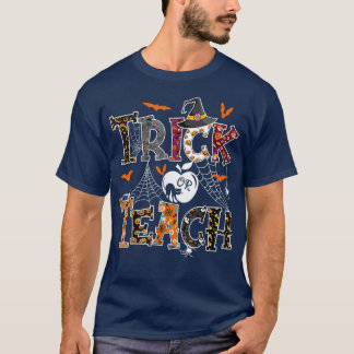 Holiday Thanksgiving Halloween Teacher Trick Or Tr T-shirt