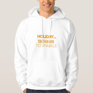 Holiday the season to sparkle hoodie