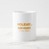 Holiday warm wishes, cool vibes grote koffiekop (Voorkant)