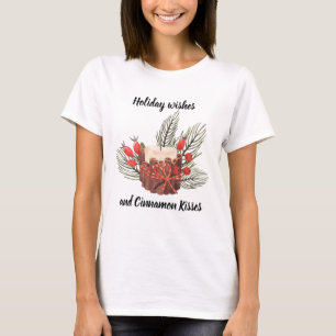 Holiday Wishes and Cinnamon Kisses Candle T-shirt