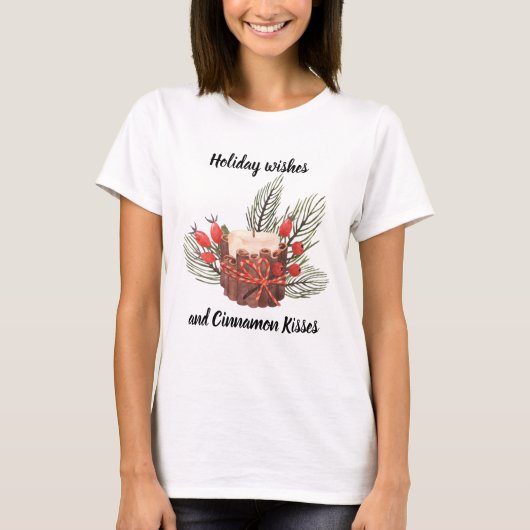 Holiday Wishes and Cinnamon Kisses Candle T-shirt (Voorkant)