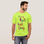 holiES - HET IS EEN HOLI HOLI DAG + je rug. T-shirt (Voorkant volledig)