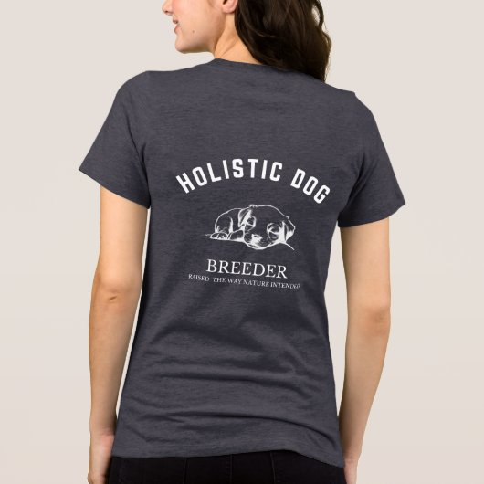 Holistische hondenfokker - Vrouwen Wit Design Tri-Blend Shirt (Achterkant)