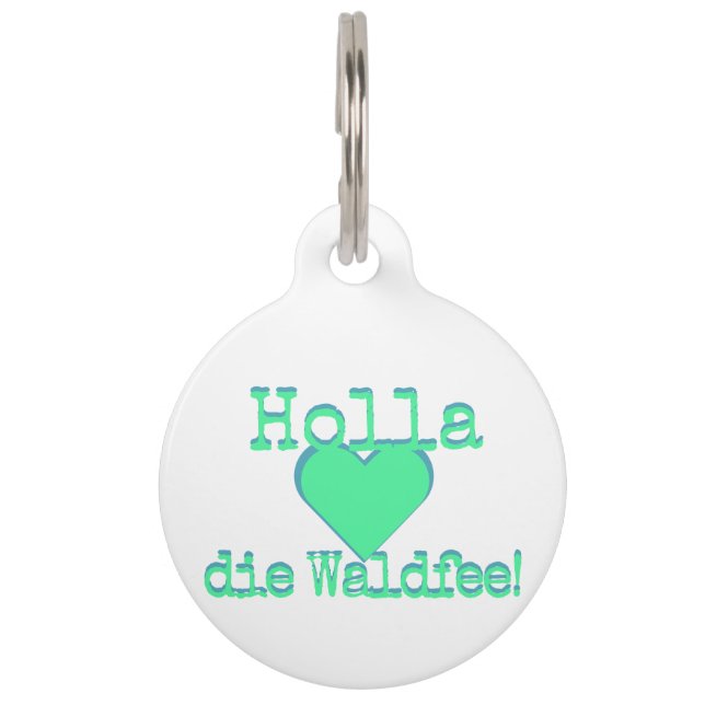 Holla die Waldfee – Dog Collar Hundehalsband neon Huisdierpenning (Voorkant)