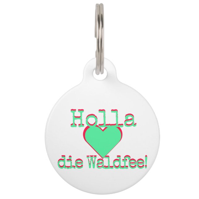 Holla die Waldfee – Dog Collar Hundehalsband neon Huisdierpenning (Voorkant)