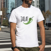 Holla Jalapeno Funny Man T-shirt