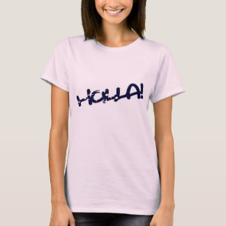 Holla. T-shirt