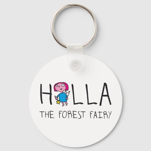 holla the forest fairy - holla die Waldfee Sleutelhanger (Voorkant)