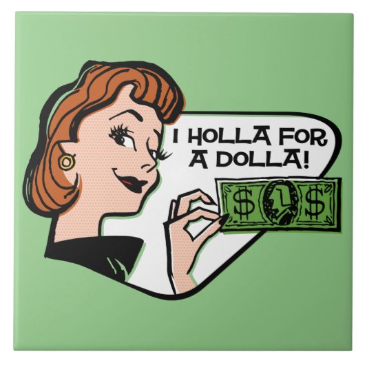 Holla voor een Dolla Ceramic Tile Tegeltje (Voorkant)