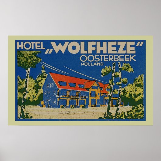 HOLLAND HOTEL WOLFHEZE OOSTERBEEK POSTER (Voorkant)