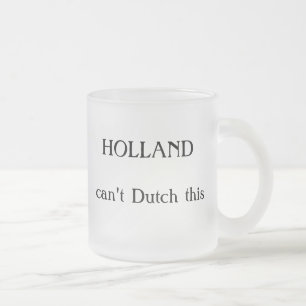 HOLLAND, kan dit niet Nederlanders? Matglas Koffiemok