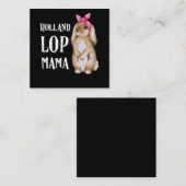 Holland Lop Bunny Mama | Rabbit Lovers Vierkante Visitekaartje (Voorkant / Achterkant)