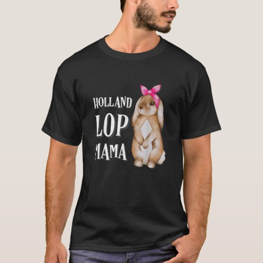 Holland Lop Bunny Rabbit Mom T-shirt (Voorkant)