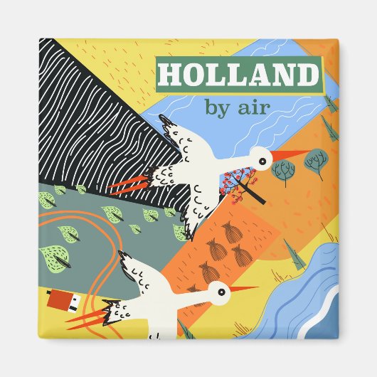 Holland per lucht, op vakantie gedrukt magneet (Voorkant)