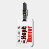 Hollande Not Hope = Horror - Bagagelabel (Voorkant verticaal)