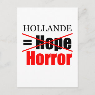 Hollande Not Hope = Horror!!!!!!!!!!!!!!! Briefkaart