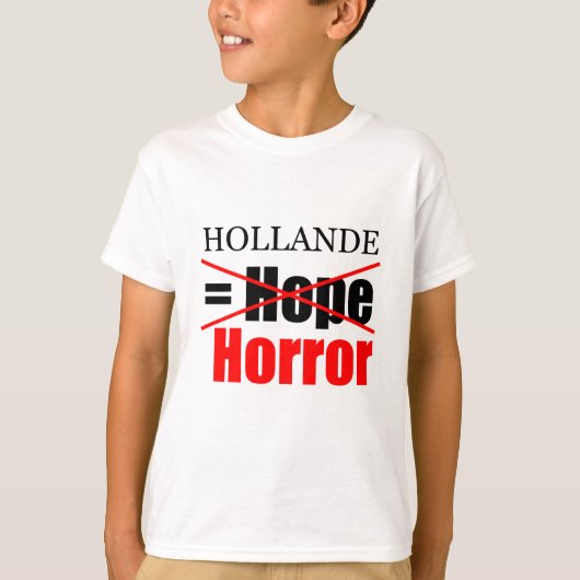 Hollande Not Hope = Horror - Kinder T-shirt (Voorkant)