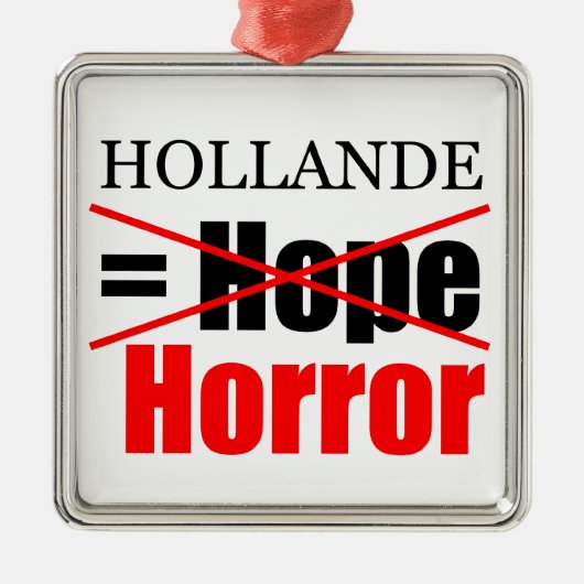 Hollande Not Hope = Horror - Ornament (Voorkant)