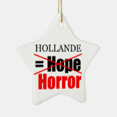Hollande Not Hope = Horror - Star Ornament (Rechts)
