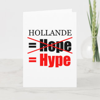 Hollande Not Hope = Hype - Wenskaart Kaart