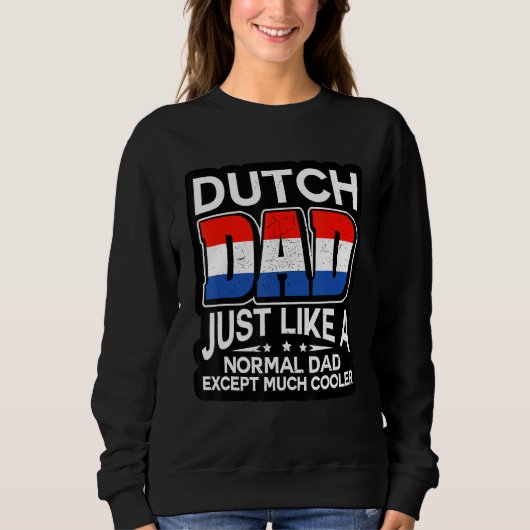 Hollandse vader net als een normale vader behalve  trui (Voorkant)