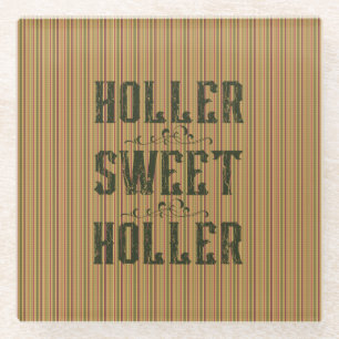 Holler Sweet Holler Rustiek Land Glazen Onderzetter