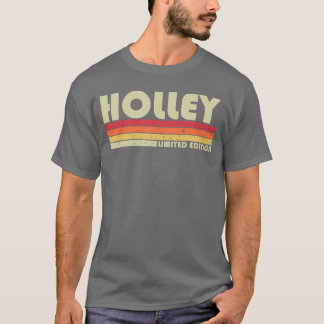 Holley Achternaam Grappig Retro Vintage Jaren 80 9 T-shirt