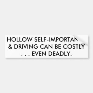 HOLLOW HET ZELFBELANG & HET RIJDEN KUNNEN DOOD ZIJ BUMPERSTICKER