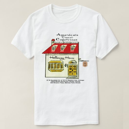Holloway House, Amerika's beste cafetaria's T-shirt (Design voorkant)