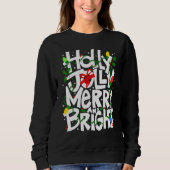 Holly and Jolly, Merry and bright, festive tee, ki Trui (Voorkant)