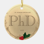 Holly Berry Gold PhD Afstuderen Name Keramisch Ornament (Voorkant)