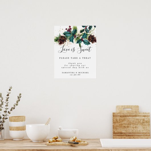 Holly Berry Love is Sweet Wedding Dessert Bar Sign Poster (Keuken)