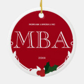 Holly Berry Red White MBA Afstuderen Naam jaar Keramisch Ornament (Achterkant)