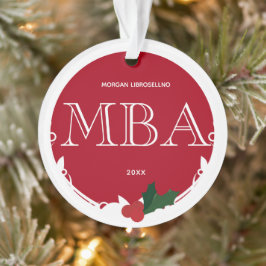 Holly Berry Red White Naam Jaar MBA Afstuderen Ornament