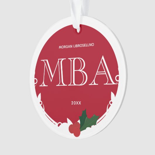Holly Berry Red White Naam Jaar MBA Afstuderen Ornament (voorkant)