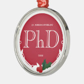 Holly Berry Red White PhD Afstuderen Metalen Ornament (Links)