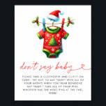 Holly Christmas Santa Baby shower Dont Say Baby Poster<br><div class="desc">Maak uw baby shower leuk en feestelijk met ons Holly Christmas Santa Baby shower "Don't Say Baby" Sign. Dit speelse bord is voorzien van een vrolijk Santa Claus-ontwerp met hulst- en wintergroen, tegen een levendige rode achtergrond. Het is ideaal voor het begeleiden van gasten naar het "Don't Say Baby"-gamestation en...</div>