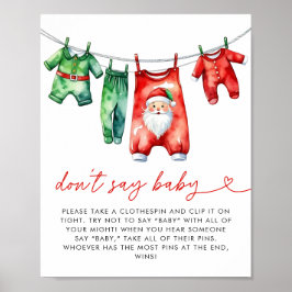 Holly Christmas Santa Baby shower Dont Say Baby Poster
