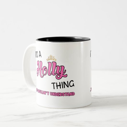 Holly dat je niet zou begrijpen tweekleurige koffiemok (Voorkant links)