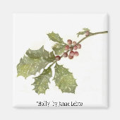 "Holly" door Janae Lehto Magneet (Voorkant)