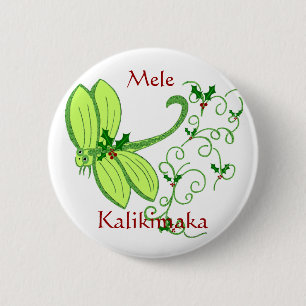 Holly dragonfly, Mele, Kalikimaka-toets Ronde Button 5,7 Cm