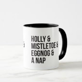 Holly en Mistletoe en Eggnog en een dutje Mok (Voorkant rechts)