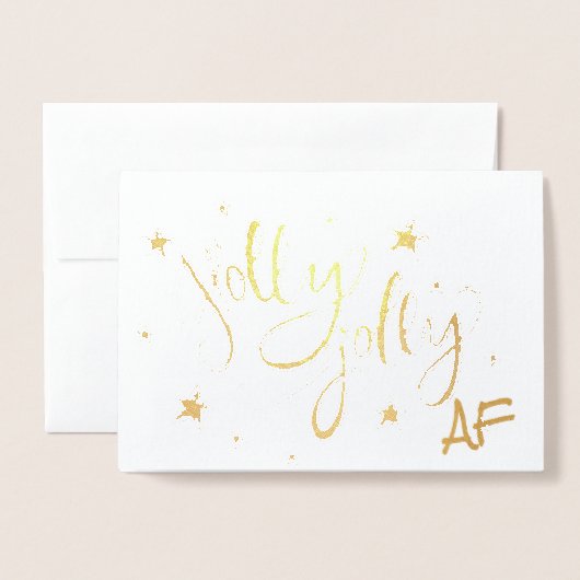 Holly Jolly AF | Glanzend Goud Faux Folie Script Folie Kaarten (Voorkant met envelop)