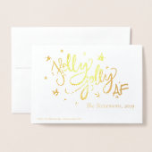 Holly Jolly AF | Glanzend Goud Faux Folie Script Folie Kaarten (Met envelop)