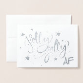 Holly Jolly AF | Glanzend Silver Faux Folie Script Folie Kaarten (Voorkant met envelop)