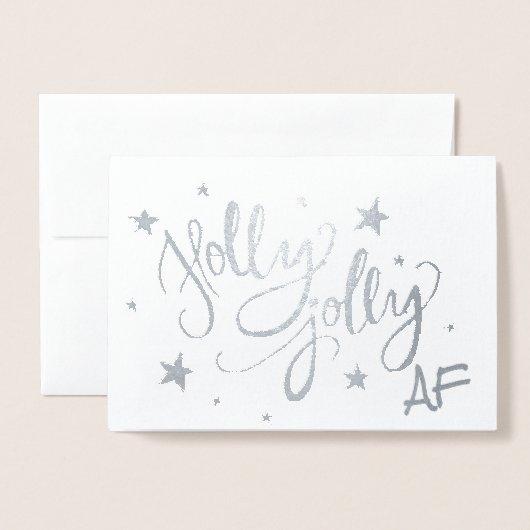 Holly Jolly AF | Glanzend Silver Faux Folie Script Folie Kaarten (Voorkant met envelop)