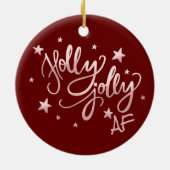 Holly Jolly AF | Glanzend Silver Faux Folie Script Keramisch Ornament (Achterkant)